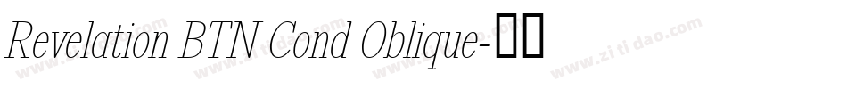 Revelation BTN Cond Oblique字体转换